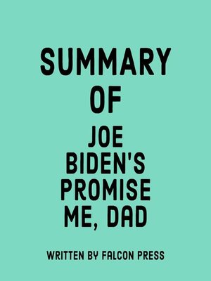 cover image of Summary of Joe Biden's Promise Me, Dad